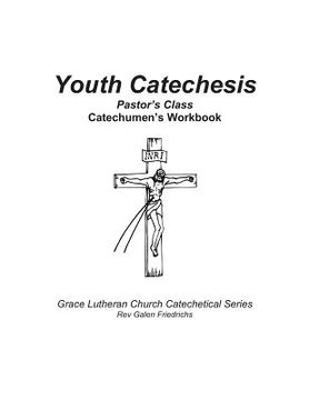 portada Youth Catechesis, Pastor's Class, Catechumen's Workbook (en Inglés)