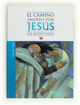 portada El camino abierto Jesús Lucas (in Spanish)