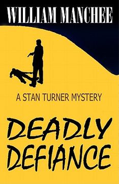 portada deadly defiance: a stan turner mystery (en Inglés)