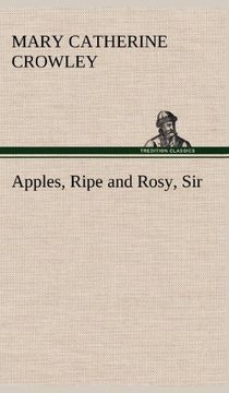 portada Apples, Ripe and Rosy, sir (in English)