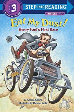 portada Eat my Dust! Henry Ford's First Race (Step Into Reading) (in English)