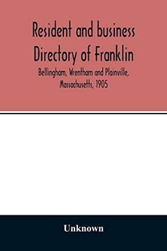 portada Resident and Business Directory of Franklin; Bellingham; Wrentham and Plainville; Massachusetts; 1905 (en Inglés)