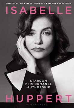 portada Isabelle Huppert: Stardom, Performance, Authorship (en Inglés)