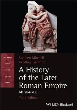 portada A History of the Later Roman Empire, ad 284-700 (Blackwell History of the Ancient World) (in English)