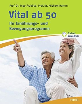 portada Vital ab 50: Ihr Ernährungs- und Bewegungsprogramm (en Alemán)