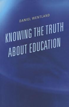 portada Knowing the Truth about Education
