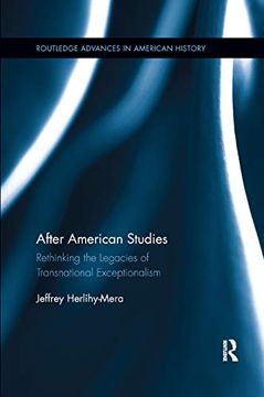 portada After American Studies (Routledge Advances in American History) (en Inglés)