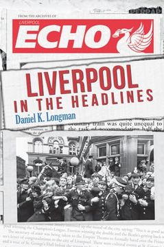 portada Liverpool in the Headlines (en Inglés)