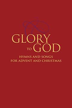 portada Glory to god - Hymns and Songs for Advent and Christmas (en Inglés)