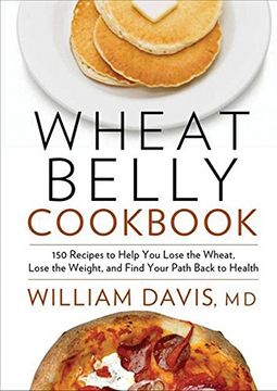 portada Wheat Belly Cookbook [Paperback] (libro en Inglés)