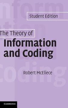portada The Theory of Information and Coding Hardback: Student Edition (Encyclopedia of Mathematics and its Applications) (en Inglés)