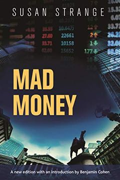 portada Mad Money: With an Introduction by Benjamin j. Cohen (en Inglés)