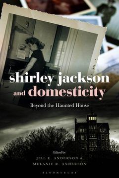 portada Shirley Jackson and Domesticity: Beyond the Haunted House (en Inglés)