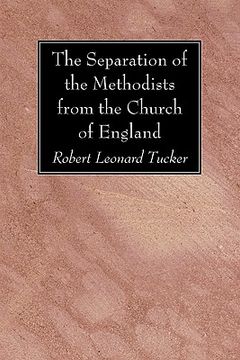 portada the separation of the methodists from the church of england (en Inglés)