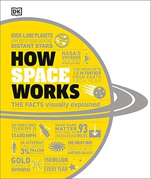 portada How Space Works: The Facts Visually Explained (How Things Work) (en Inglés)