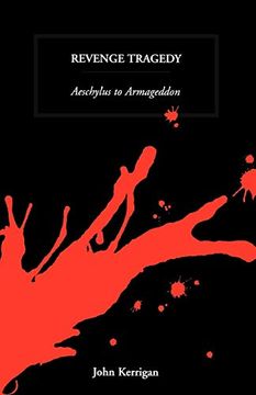 portada Revenge Tragedy: Aeschylus to Armageddon (in English)