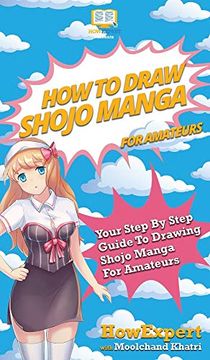 portada How to Draw Shojo Manga for Amateurs: Your Step by Step Guide to Drawing Shojo Manga for Amateurs (en Inglés)