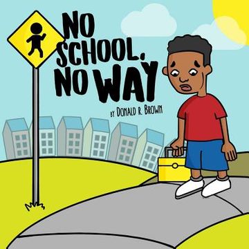 portada No School, No Way (en Inglés)