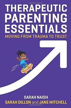portada Therapeutic Parenting Essentials: Moving from Trauma to Trust (en Inglés)