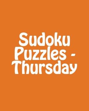 portada Sudoku Puzzles - Thursday: 80 Easy to Read, Large Print Sudoku Puzzles