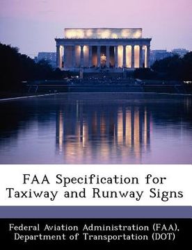 portada faa specification for taxiway and runway signs (en Inglés)