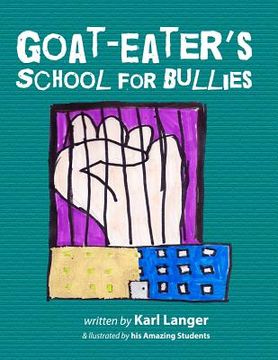 portada Goat-Eater's School for Bullies (en Inglés)