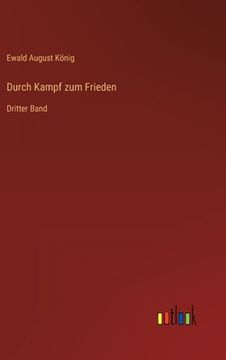 portada Durch Kampf zum Frieden: Dritter Band (in German)