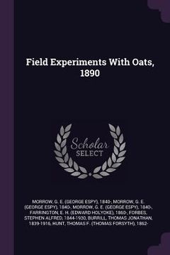 portada Field Experiments With Oats, 1890 (en Inglés)
