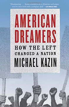 portada American Dreamers: How the Left Changed a Nation (in English)