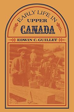 portada Early Life in Upper Canada (en Inglés)