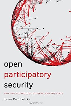 portada Open Participatory Security: Unifying Technology, Citizens, and the State