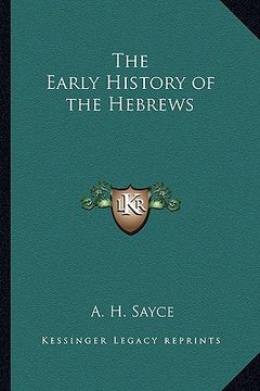 portada the early history of the hebrews (en Inglés)