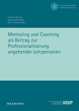portada Mentoring und Coaching als Beitrag zur Professionalisierungangehender Lehrpersonen (en Alemán)