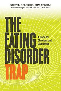 portada The Eating Disorder Trap: A Guide for Clinicians and Loved Ones (in English)