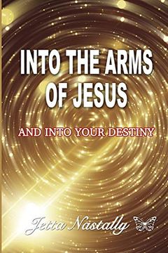 portada Into the Arms of Jesus (en Inglés)