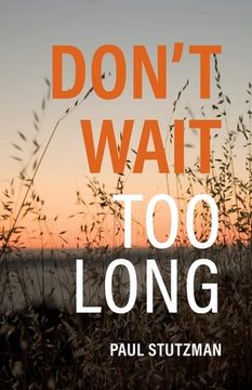 portada Don't Wait Too Long (in English)