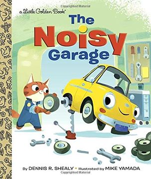 portada The Noisy Garage (Little Golden Book) (en Inglés)