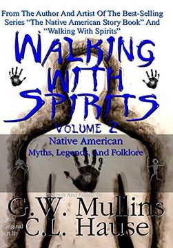 portada Walking With Spirits Volume 2 Native American Myths, Legends, and Folklore (2) (en Inglés)