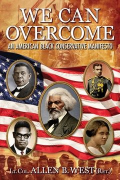 portada We Can Overcome: An American Black Conservative Manifesto