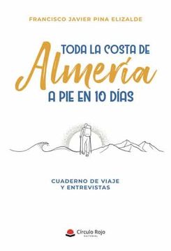 portada Toda la Costa de Almeria a pie en 10 Dias (in Spanish)