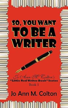 portada so, you want to be a writer