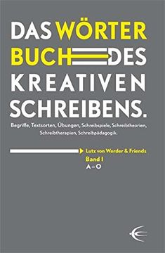 portada Wörterbuch des Kreativen Schreibens (Band I/A-O) (en Alemán)