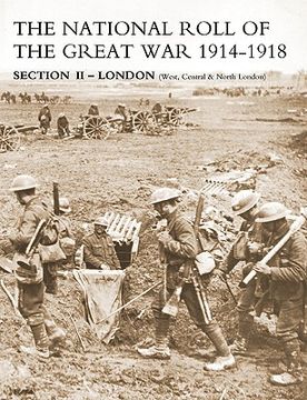 portada national roll of the great war section ii - london: west, central & north london (en Inglés)