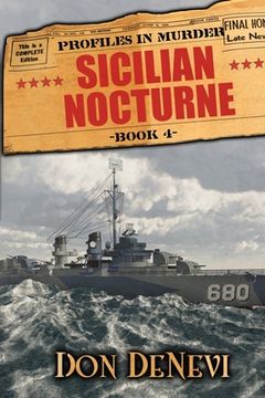 portada Sicilian Nocturne: Profiles in Murder: Book 4: WITH BANDIT SALVATORE GIULIANO AND HIS PARTISANS FIGHTING THE NAZIS (en Inglés)