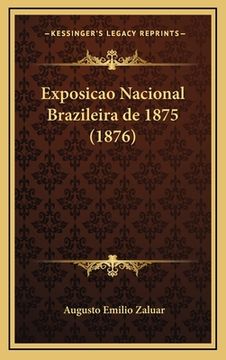 portada Exposicao Nacional Brazileira de 1875 (1876) (in Portuguese)