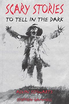 portada Schwartz, a: Scary Stories to Tell in the Dark: 1 (en Inglés)