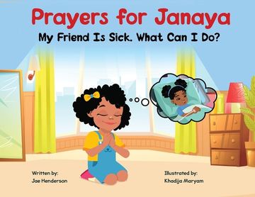 portada Prayers for Janaya: My Friend Is Sick. What Can I Do? (en Inglés)