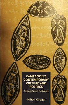 portada Cameroon's Contemporary Culture and Politics: Prospects and Problems