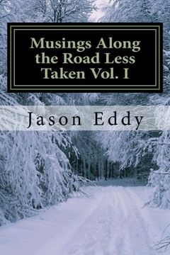 portada 1: Musings Along the Road Less Taken Vol. I