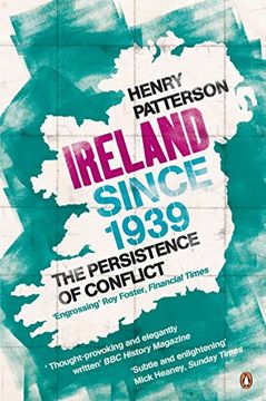 portada Ireland Since 1939: The Persistence of Conflict (en Inglés)